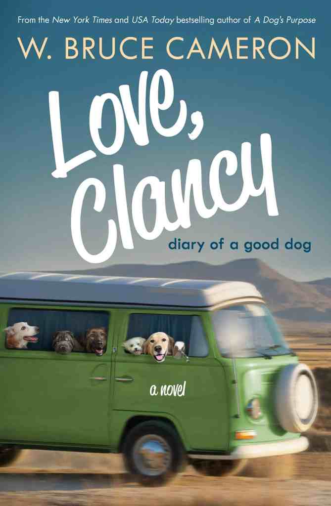 The cover of the Love, Clancy novel shows an old-fashioned VW bus in lime green flying down a highway with a mountain range in the background. From the windows of the VW bus are the faces of five dogs: a tan and white mix with long furry ears, a black shar-pei, a german shepherd, a bichon, and a yellow lab.