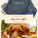 Fall Canine Mother Fashion – Oh My Canine!